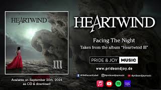 Heartwind feat Robert van der Zwan  Facing the Night Official Audio Video [upl. by Eyt5]