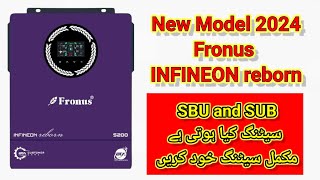 Fronus New model Infineon reborn complete setting SBU and SUB setting Details [upl. by Francyne235]