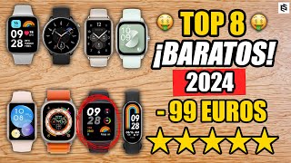 ✅Los 8 MEJORES SMARTWATCH CALIDAD PRECIO 2024  32€ a 99€ [upl. by Alurta]