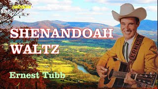 Shenandoah Waltz  Ernest Tubb [upl. by Lemkul]