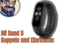 Mi Band 5  Koppeln und einrichten [upl. by Yedsnil]