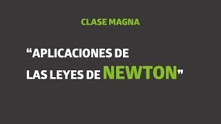 Aplicaciones de las Leyes de Newton  UTEL Universidad [upl. by Eittik]