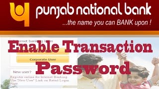 PNB Internet Banking  Enable Transaction Password With Netbanking [upl. by Drew]