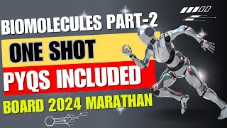 BIOMOLECULES  ONE SHOT  CLASS12  BOARD 2024  NEET  JEE  ONE SHOT  ZERO TO HERO SERIES [upl. by Unam687]