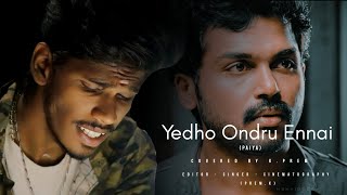 Yedho Ondru Ennai  Paiya  Covered By K Prem  Tamil HD [upl. by Latsyrd695]