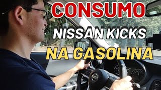 CONSUMO REAL DO NISSAN KICKS NA GASOLINA EM RODOVIA [upl. by Electra]