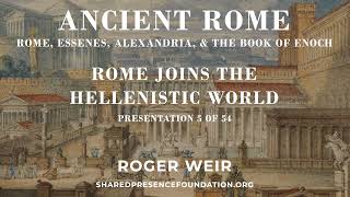 Rome Joins the Hellenistic World [upl. by Eldreda]