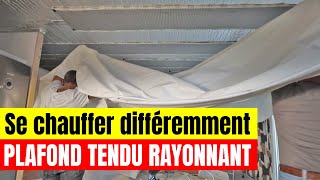 Installer un plafond tendu chauffant rayonnant Tuto avec Olivier [upl. by Susejedesoj]