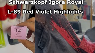 How to Schwarzkopf L89 Red Violet Highlights Color [upl. by Darooge]