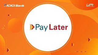 PayLater by ICICI Bank  Credit Line on UPI for you [upl. by Olin243]