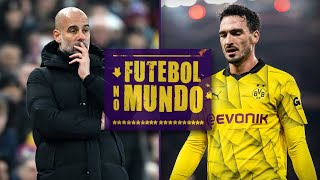 Futebol no Mundo 292 City perde e cai na tabela Dortmund eliminado na Copa da Alemanha [upl. by Yerroc]