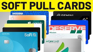 13 Soft Pull Fintech Credit Cards  PreApproval Master List [upl. by Erdnaek985]