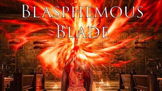 ELDEN RING  WEAPONS SHOWCASE EP 31 BLASPHEMOUS BLADE [upl. by Salita]