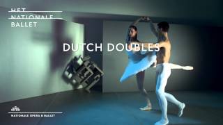 Dutch Doubles  Het Nationale Ballet  Dutch National Ballet [upl. by Arten325]