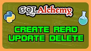 Python SQLAlchemy ORM  CREATE READ UPDATE DELETE Data [upl. by Troy]