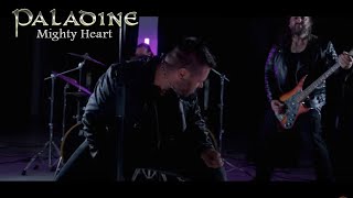 Paladine  Mighty Heart Official Video [upl. by Anirod560]