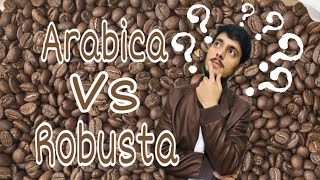 Arabica vs robustadifference between arabica and Robustaeasy or notSafi’s channelbarista safi [upl. by Hannahc]