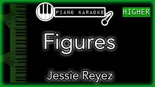 Figures HIGHER 3  Jessie Reyez  Piano Karaoke Instrumental [upl. by Aleacem]