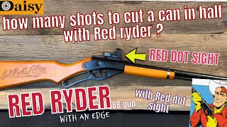 Daisy Red ryder cut can in half in 50 shots or less GO [upl. by Jacinthe859]