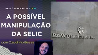 Banco Central nega acesso a dados do relatório FOCUS e a possível manipulação da SELIC [upl. by Rhody]