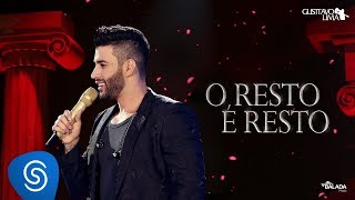 Gusttavo Lima  O Resto é Resto  DVD O Embaixador Ao Vivo [upl. by Thierry]