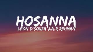 Leon Dsouza Hosanna song lyrics [upl. by Akemej]