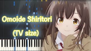 Hige wo Soru Soshite Joshikousei wo Hirou OP  Omoide Shiritori TV size Piano Arrangement [upl. by Mihe]