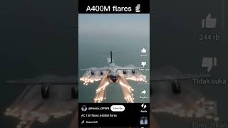 ac 130 vs a400m flares [upl. by Aniretac262]