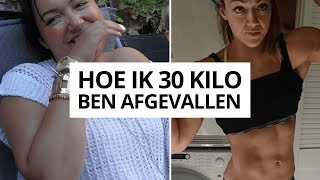 Hoe ik 30 kilo ben afgevallen  Afvallen tips amp Gezonde leefstijl [upl. by Nosyaj]