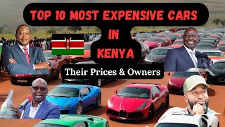 Top 10 Most Expensive Cars in Kenya 2024 With Car Prices and Owners [upl. by Maddeu]