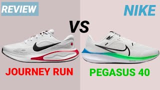 quotNike Journey Run vs Nike Pegasus 40  Detailed Comparison amp Review  Best Running Shoes 2024quot [upl. by Salisbarry]