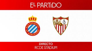 ⚽ El Partido RCD Espanyol vs Sevilla FC 🚨 [upl. by Dedrick]