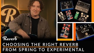 Choosing The Right Reverb Pedal From Spring to Experimental  Reverb Tone Report [upl. by Letsirk]