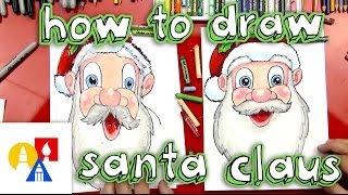 How To Draw Santa Clauss Face [upl. by Ardnasirk]