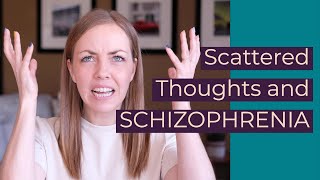 What Scattered Thoughts are Like with Schizophrenia [upl. by Farrica]