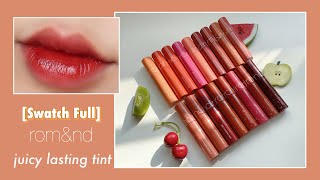 SWATCH FULL 17 MÃ€U SON ROMAND JUICY LASTING TINT  kieuchinh2706 [upl. by Neersan]