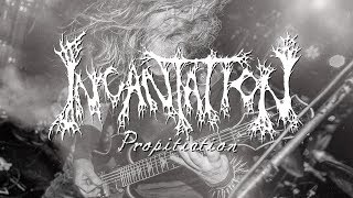 INCANTATION  Propitiation Official Lyric Video [upl. by Assenal]