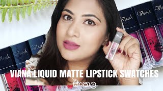 VIANA LIQUID MATTE LIPSTICK SWATCHES 2020 Sri Lanka [upl. by Quintin928]