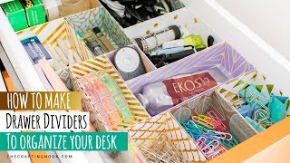 DIY Drawer Dividers for Desk Organizing Tips and Tricks [upl. by Sirois414]