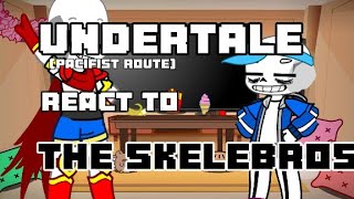 UNDERTALE pacifist ending react to the skelebros multiversetraveller [upl. by Ahtanamas543]