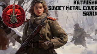 Katyusha  Катюша  Soviet Metal Cover [upl. by Rurik]