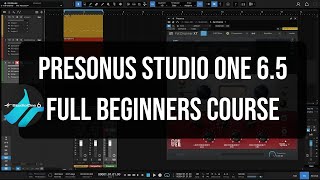 Presonus Studio One 65  The Complete Beginners Guide  Full Tutorial [upl. by Blas17]