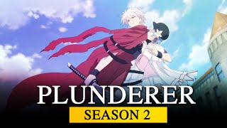 Plunderer Season 2 Expected Release Date Cast Plot amp Other Updates  US News Box Official [upl. by Plath]