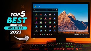 Top 5 Light amp Fast OS for Low End PC And Laptop 2023 [upl. by Norag735]