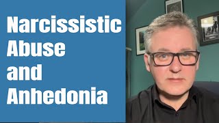 Impact of Narcissistic Abuse Anhedonia [upl. by Atrebor]