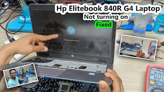 Hp Elitebook 840r G4 Laptop not turning on fixed  how to repair no power laptop [upl. by Dabney]