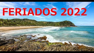 Feriados 2022 Datas  Calendário 2022 [upl. by Arihaz]