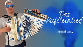 Das Kufsteinlied  Instrumental Franzl Lang [upl. by Nnylecoj]