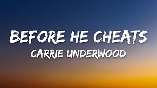 Carrie Underwood  Before He Cheats with Lyrics [upl. by Zurciram]