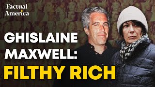 Ghislaine Maxwell Filthy Rich 2022 Film  Netflix Documentary [upl. by Ennasor]